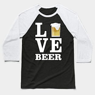 Love Beer Baseball T-Shirt